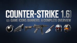 Counter-Strike 1.6 (2003) Game Icons Banners: A Complete Overview